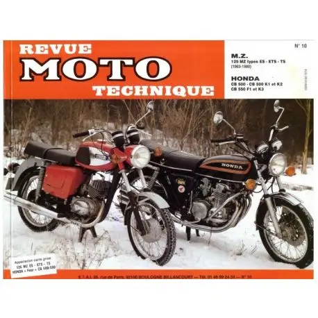 Livraison Gratuite REVUE MOTO TECHNIQUE HONDA CB500 K1 et K2 / CB550F1 et K3 / MZ 125 1963-1980