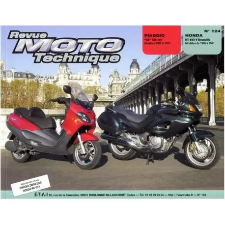 Offre Exclusive REVUE MOTO TECHNIQUE HONDA NT650V DEAUVILLE 1998-2001 et PIAGGIO X9 125 2000-2001